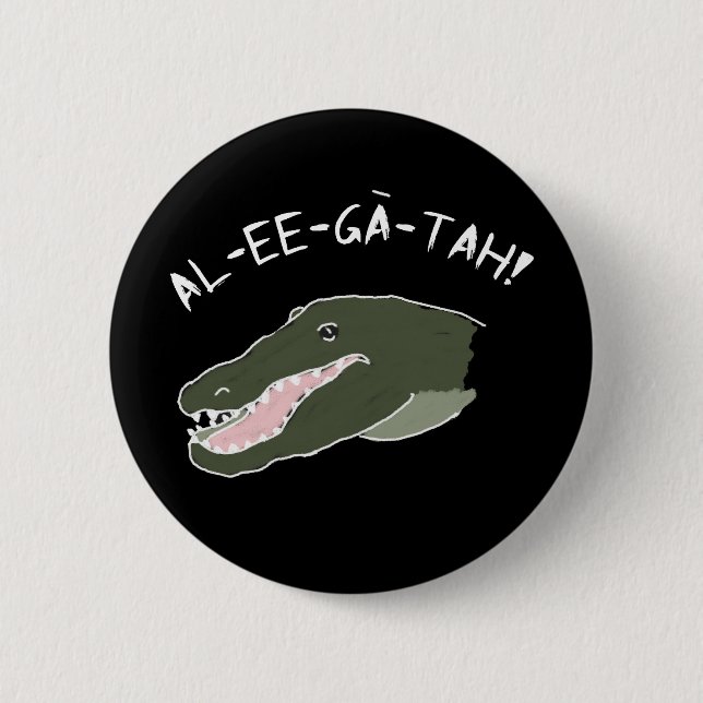 AlligatorRopet-Ut knäppas humor Knapp (Framsida)