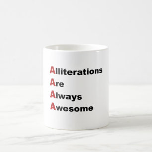 Alliterations är alltid enorma kaffemugg