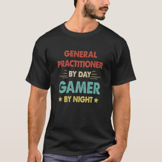 Allmänläkare Dag Gamer Natt 1 T Shirt