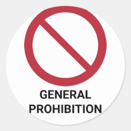 Allmänt förbud, förbudstecken runt klistermärke