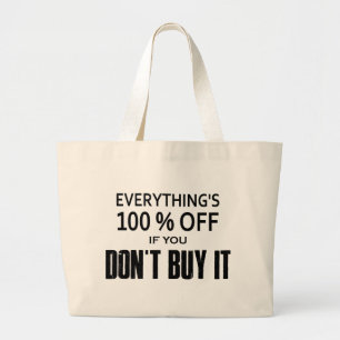 Allt är 100 % rabatt om du inte köper det jumbo tygkasse