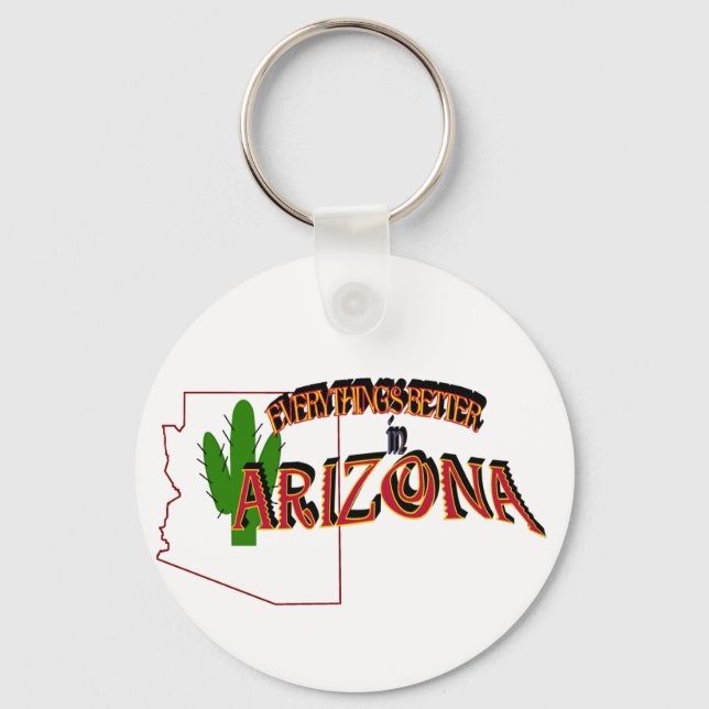 Allt är bättre i Arizona Keychain Nyckelring (Framsida)