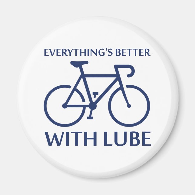 Allt är bättre med Lube Magnet (Framsidan)