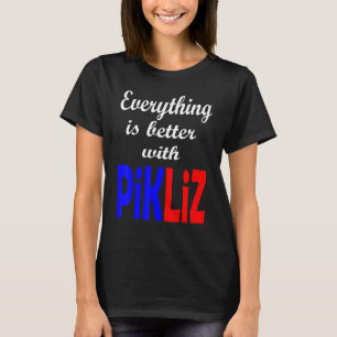 Allt är bättre med Pikliz Haitian Zoe Cultu T Shirt