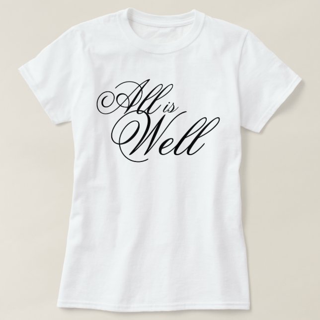 "Allt är bra" estetisk skript affirmation T Shirt (Design framsida)
