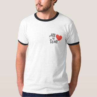 Allt är bra Hjärtpositivitet T-Shirt-design T Shirt
