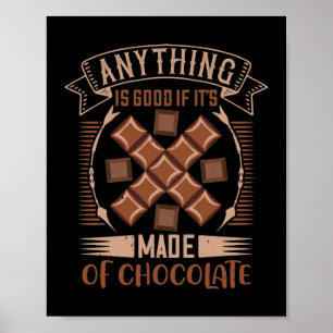 Allt är Bra om det är gjort av choklad Poster
