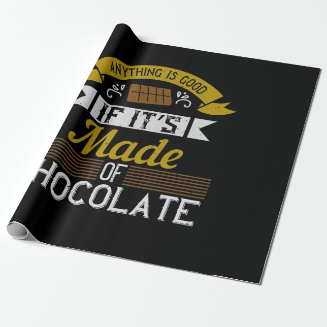 Allt är Bra om det är gjort av choklad Presentpapper (Utrullad)