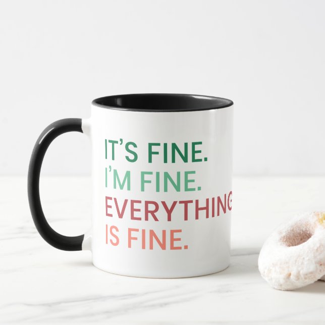 Allt är Bra | Roligt Varje dag Sarcastic Quote Mugg (Med munk)