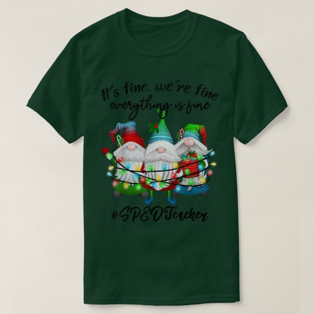 Allt är Bra Speciell utbildning SPED Lärare T Shirt (Design framsida)