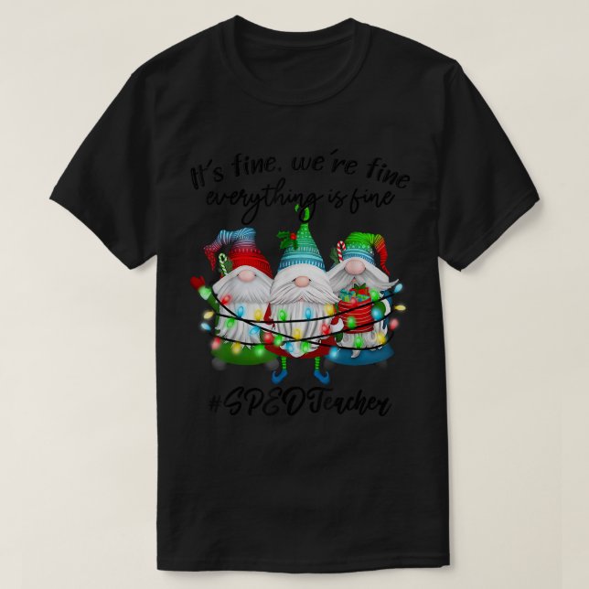 Allt är Bra Speciell utbildning SPED Lärare  T Shirt (Design framsida)