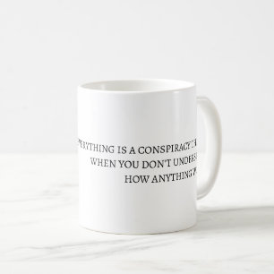 Allt är en konspirationsteori kaffemugg