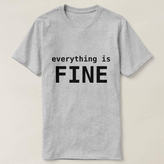 ALLT ÄR FINT T-SHIRT (Design framsida)