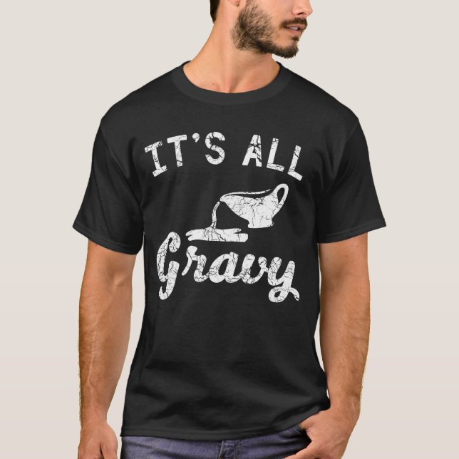 Allt är graverande t shirt (Framsida)