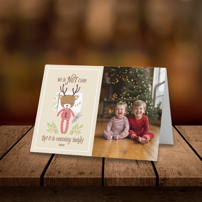 Allt är inte Lugn Cute Reindeer Photo Foled Helgda Kort (Skapare uppladdad)