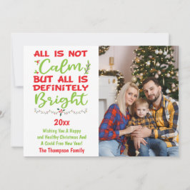 Allt är inte Lugn, men allt är Bright 2025 Photo Julkort