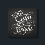Allt är Lugn, allt är Bright Chalkboard-jul Canvastryck<br><div class="desc">Allt är Lugn,  allt är Bright. Mörk charcol grått chalkboard black board-bakgrund med finare-skript med kritutseende med ord från berömden,  jul sång,  tyst natt. En känslig och rörande söt för att påminna om säsongens skönhet och slendor!</div>