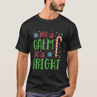 Allt är Lugn och ljus jul Candy cane Julafton L T Shirt