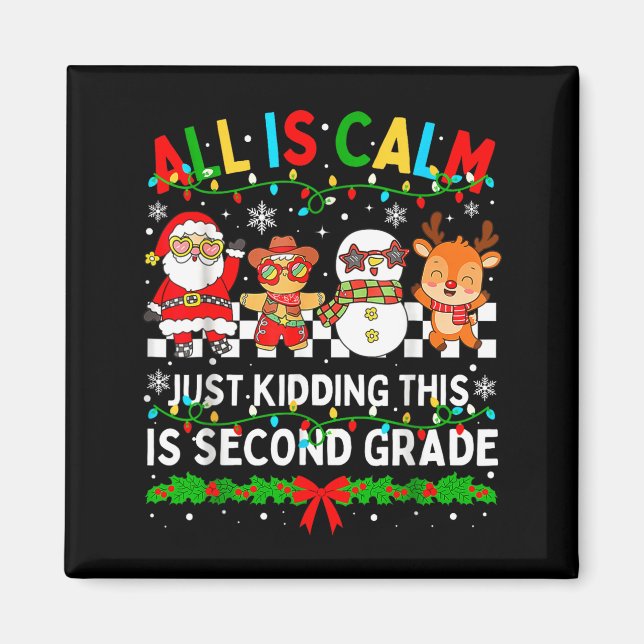 Allt Är Lugnt Bara Skämtar Det Här Är Andra Klass  Magnet (Framsidan)