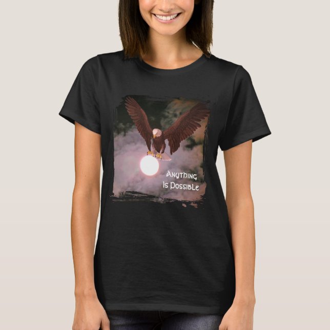 Allt är möjligt Eagle Inspirerande  T Shirt (Framsida)