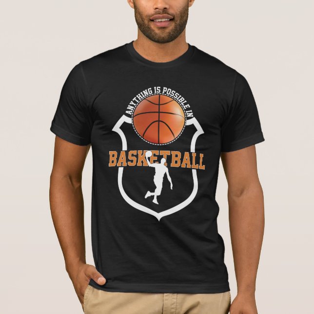 Allt är möjligt i basket t shirt (Framsida)