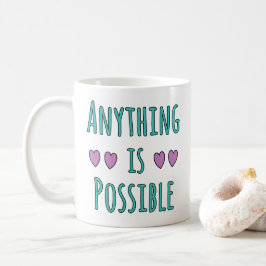 Allt är möjligt kaffemugg