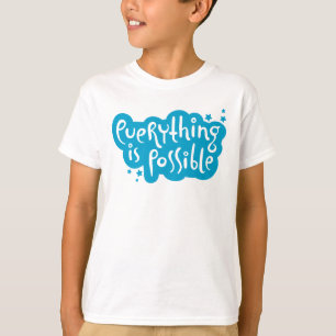 Allt är möjligt t shirt