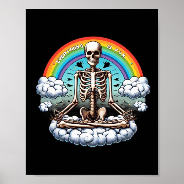 Allt är Roligt Meditation Skeleton med regnbåge Poster (Framsidan)