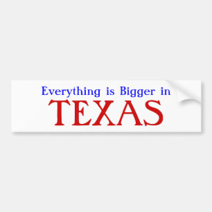 Allt är större i TEXAS Bildekal