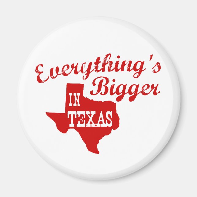 Allt är större i Texas State Shape Magnet (Framsidan)