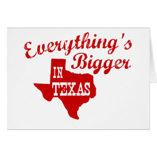 Allt är större i Texas State Shaped Card Hälsningskort