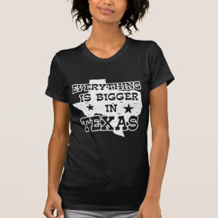 Allt är större i Texas Tee Shirt