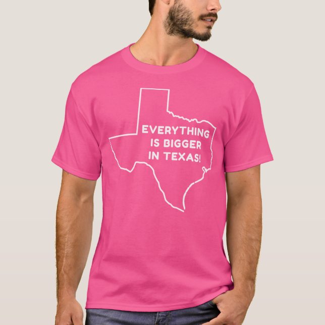 Allt är större i Texas - Texas Karta T Shirt (Framsida)