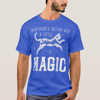 Allt bättre med lite magiskt Witch Hallo T Shirt