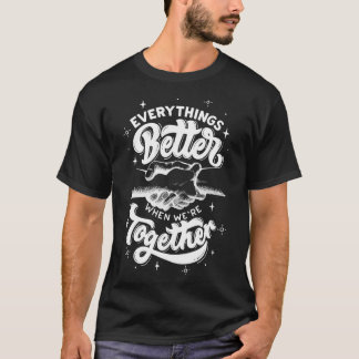 Allt bättre när vi var tillsammans med familjefäde t shirt