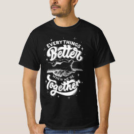 Allt bättre T-Shirt