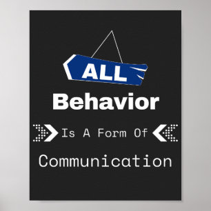 Allt beteende är en form av kommunikation poster