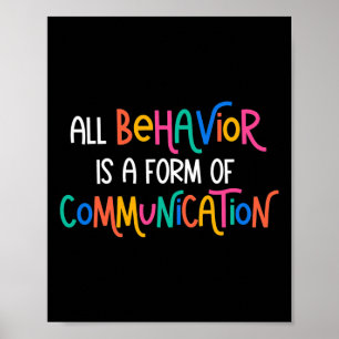 Allt beteende är en form av kommunikationsautism A Poster
