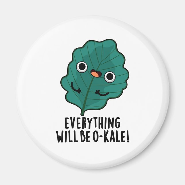 Allt blir O-kale Funny Veggie Pun Magnet (Framsidan)