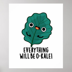 Allt blir O-kale Funny Veggie Pun Poster