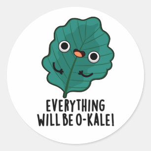 Allt blir O-kale Funny Veggie Pun Runt Klistermärke