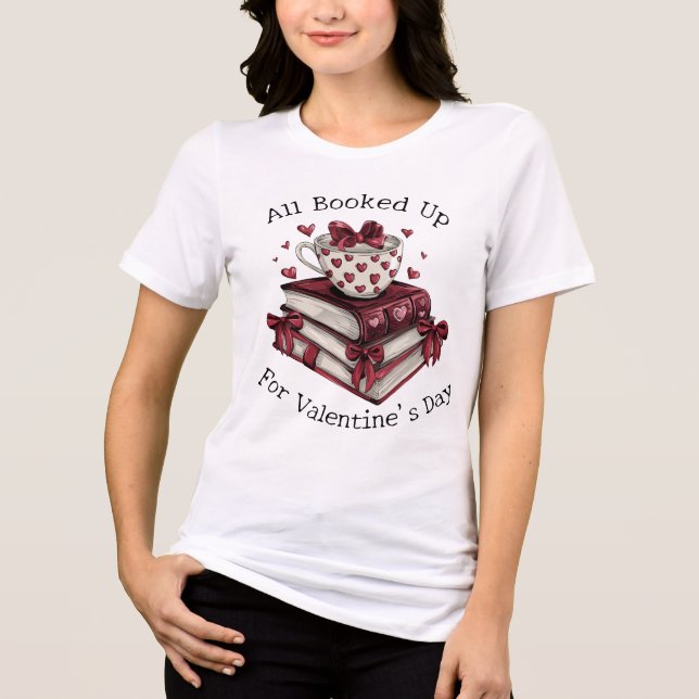 Allt Bokad för Alla Hjärtans Dag Cherry Röd T Shirt (Framsida)