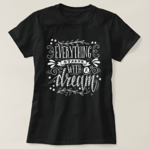 Allt Börjar Med En Dröm Inspirerande Citat T Shirt