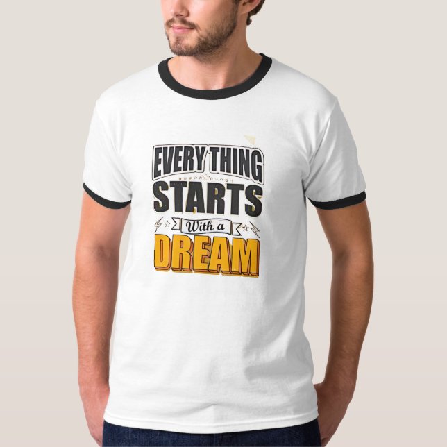 Allt börjar med en dröm t shirt (Framsida)