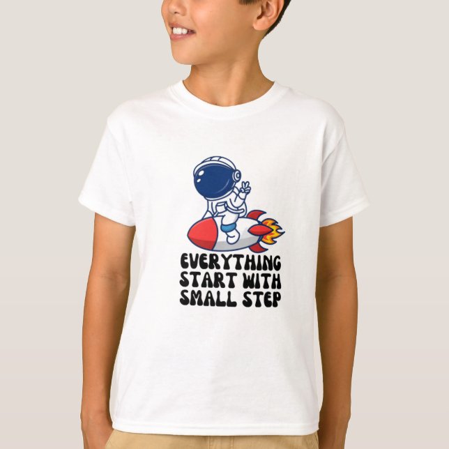 Allt börjar med ett litet steg t shirt (Framsida)