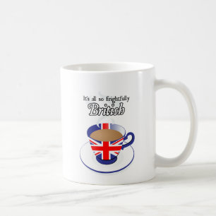Allt det är så förskräckligt britten kaffemugg