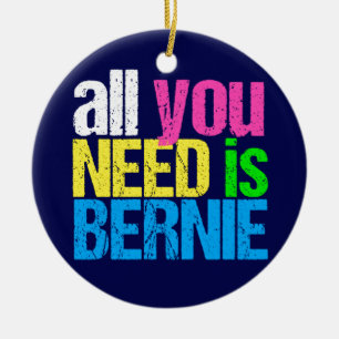 Allt du behöver är Bernie Sanders 2020 Julgransprydnad Keramik