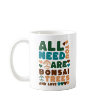 Allt du behöver är Bonsai Träd och Kärlek