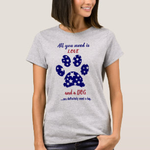 Allt du behöver är en Hund Star Pawprint T Shirt