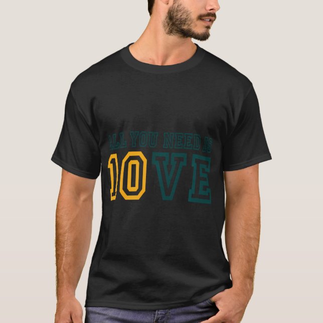 Allt du behöver är fotboll 10 Ve i Kärlek Valentin T Shirt (Framsida)